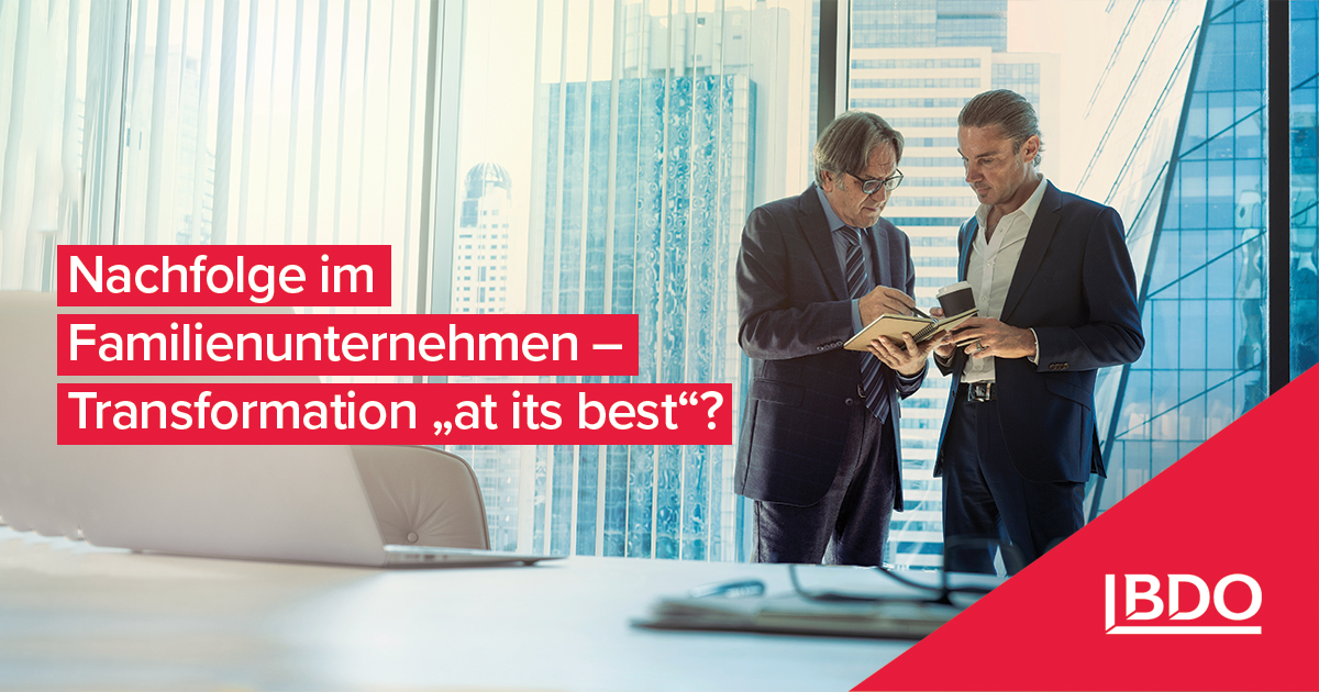 Nachfolge Im Familienunternehmen – Transformation „at Its Best“? - BDO