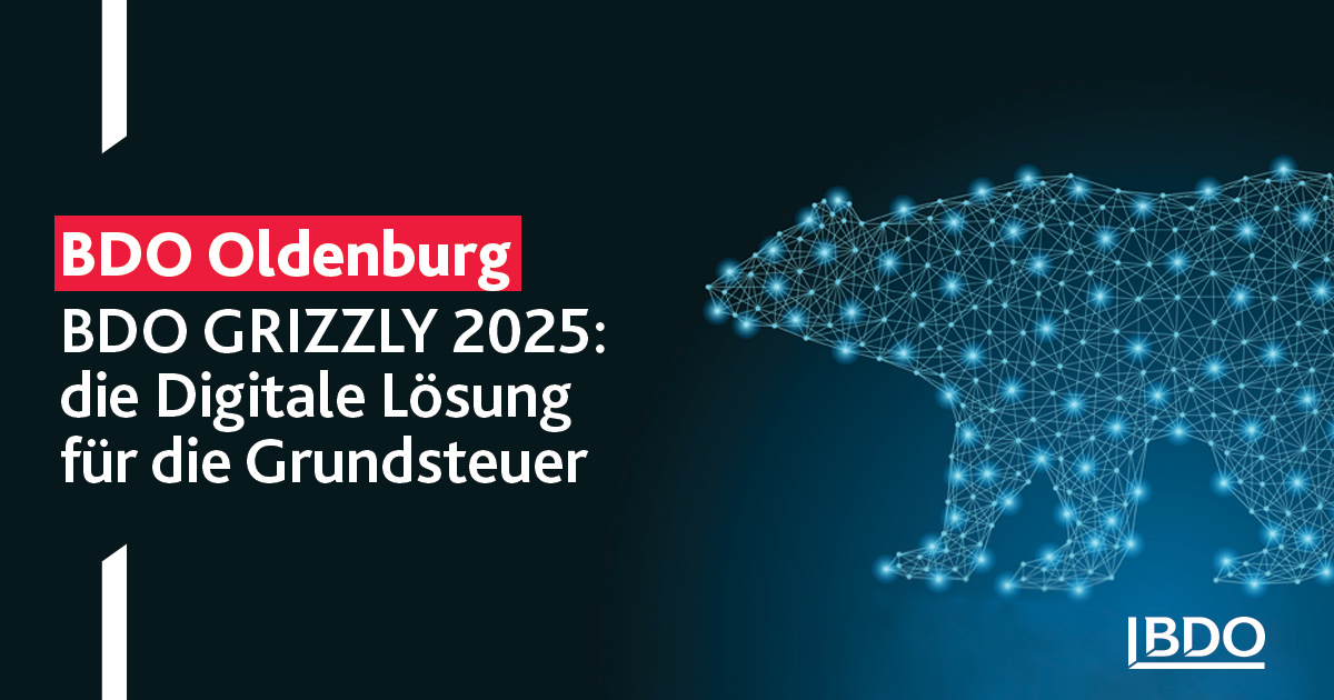 BDO GRIZZLY 2025 DIE DIGITALE LÖSUNG FÜR DIE GRUNDSTEUER