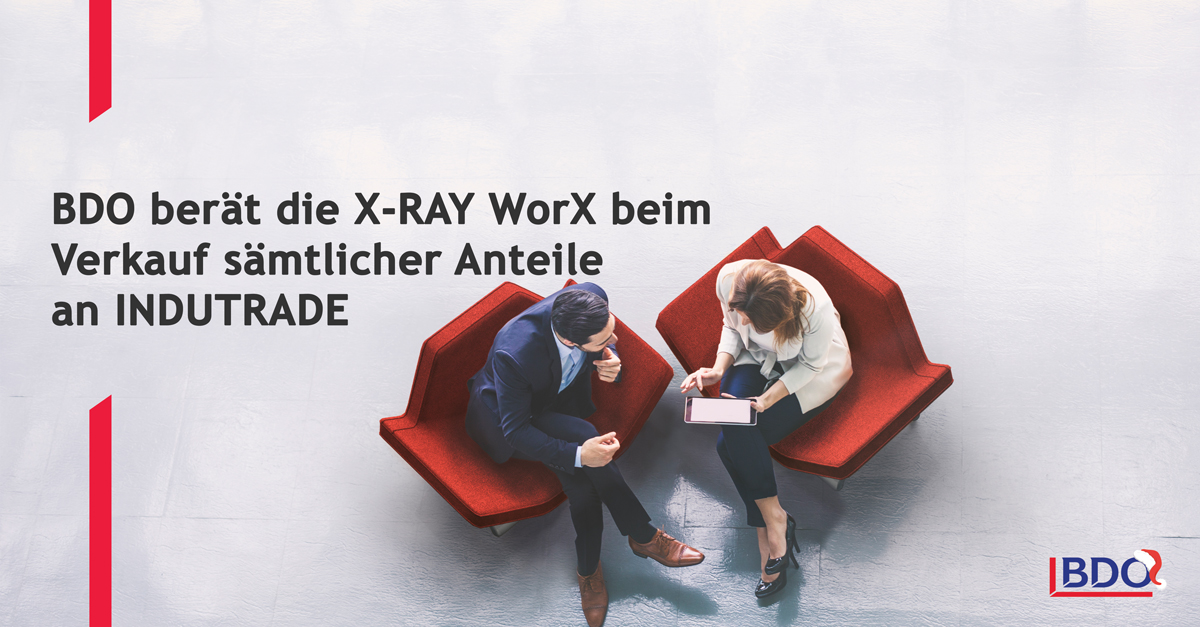 BDO ber t die X RAY WorX beim Verkauf an schwedischen Investor